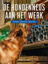 De hondenneus aan het werk - Nicky Gootjes - 9789493432871