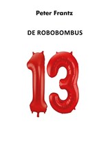 De Robobombus - Peter Frantz - 9789493437760