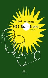 Het Nachtlicht - Erik Vlaminck - 9789493456082