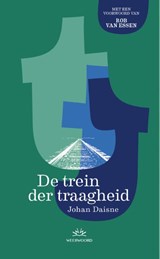 De trein der traagheid - Johan Daisne - 9789493456143
