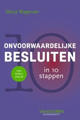 Onvoorwaardelijke besluiten in 10 stappen - Marja Wagenaar - 9789493480056