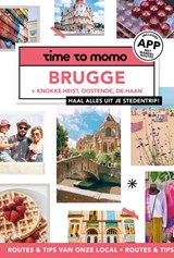Brugge + Knokke-Heist, Oostende, De Haan - Time to Momo ; Manon Dekien - 9789493489035