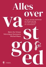 Alles over vastgoed - Michel Maus ; Björn de Vriese ; Véronique Goossens - 9789493499447