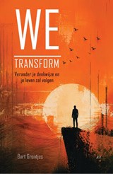 WE TRANSFORM - Bart Grüntjes - 9789493500488