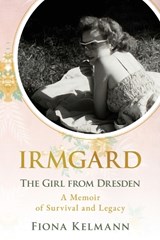 Irmgard - Fiona Kelmann - 9789493541047