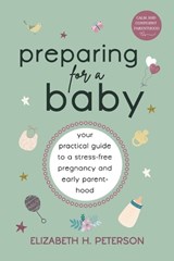 Preparing for a Baby - Elizabeth H Peterson - 9789526582528