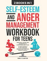 Self-Esteem and Anger Management Workbook for Teens - Emily Carter - 9789527634158