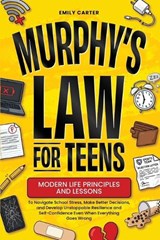 Murphy's Law for Teens - Emily Carter - 9789527634288
