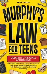 Murphy's Law for Teens - Emily Carter - 9789527634295