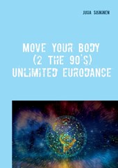 Move Your Body (2 The 90's)