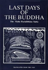 Last Days of the Buddha - F. Vajira - 9789552400063