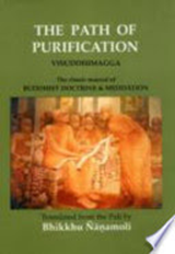 Path of Purification - BUDDHAGHOSA,  Bhadantacariya - 9789552400230