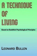 Technique of Living - Leonard Bullen - 9789552403347