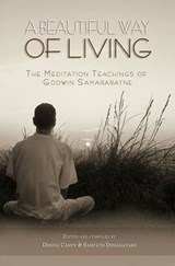 A Beautiful Way of Living - Godwin Samaratne - 9789552403583