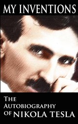 My Inventions - Nikola Tesla - 9789562913393