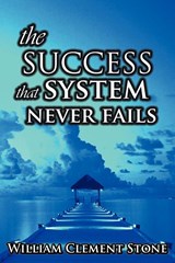 The Success System That Never Fails - W Clement Stone - 9789562914086