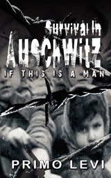 Survival in Auschwitz - Primo Levi - 9789562915632