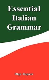 Essential Italian Grammar - Olga Ragusa - 9789563100341