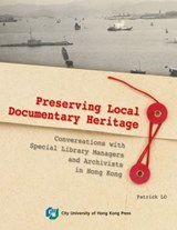 Preserving Hong Kong - Patrick Lo - 9789629372378