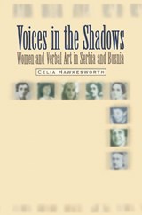 Voices in the Shadows - Celia Hawkesworth - 9789639116931