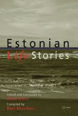 Estonian Life Stories - RUTT (HEAD,  Estonian Life Histories Association) Hinrikus - 9789639776395