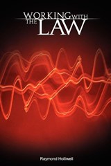Working with the Law - Raymond Holliwell - 9789650060312