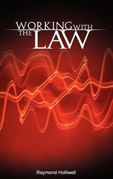 Working With The Law - Raymond Holliwell - 9789650060329