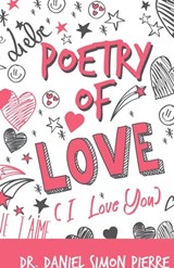 Poetry of Love, I Love You - Daniel Simon Pierre - 9789655781946