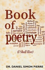 Book of Poetry, I Shall Rise - Daniel Simon Pierre - 9789655781984
