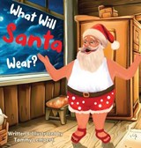 What Will Santa Wear? - LEMPERT,  Tammy - 9789657841020