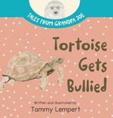 Tortoise Gets Bullied - Tammy Lempert - 9789659302109