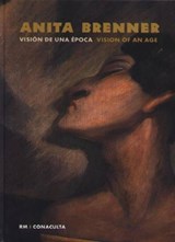Anita Brenner - Ana Indych ; Carlos Monsivais - 9789685208789