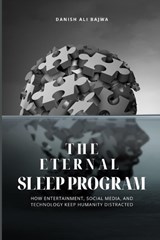 The Eternal Sleep Program - Danish Ali Bajwa - 9789692093033