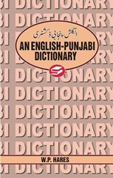 An English-Punjabi Dictionary - W.P. Hares - 9789693511710