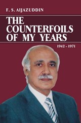 The Counterfoils of My Years - Fakir Syed Aijazuddin - 9789693518375