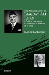The Assassination Of Liaquat Ali Khan - FAROOQ BABRAKZAI - 9789694027067