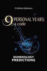 9 Personal Years - Cristina Udrescu - 9789699292071