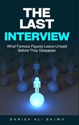 The Last Interview - Danish Ali Bajwa - 9789699797446