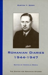 Romanian Diaries, 1944-1947 - BERRY,  Burton - 9789739432078