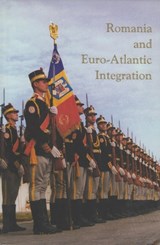 Romania and Euro-Atlantic Integration - Kurt Treptow - 9789739839242