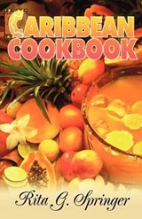 Caribbean Cookbook - Rita G. Springer - 9789766370053