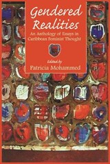 Gendered Realities - Patricia Mohammed - 9789766401122