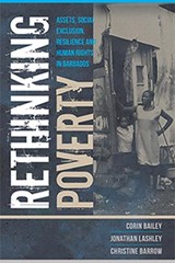 Rethinking Poverty - BAILEY,  Corin ; Lashley, Jonathan ; Barrow, Christine - 9789766407322