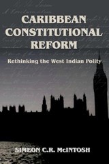 McIntosh, S: Caribbean Constitutional Reform - MCINTOSH,  Simeon C. R. - 9789768167286