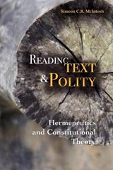 Reading Text and Polity - Simeon C. R. McIntosh - 9789768167576