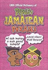 Lmh Official Dictionary Of Popular Jamaican Phrases - Kevin Harris ; Mike Henry - 9789768184290