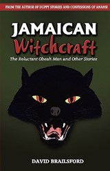 Jamaican Witchcraft - David Brailsford - 9789768202611