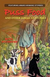 Puss Food And Other Jamaican Stories - Ditta Sylvester - 9789768202796