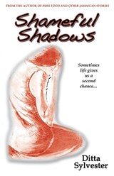 Shameful Shadows - Ditta Sylvester - 9789768245434
