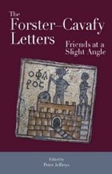 The Forster - Cavafy Letters - E. M. Forster ; Constantine P. Cavafy - 9789774162572